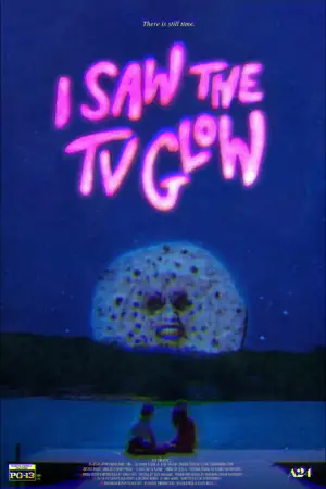 Poster to the movie "I Saw the TV Glow" #594501