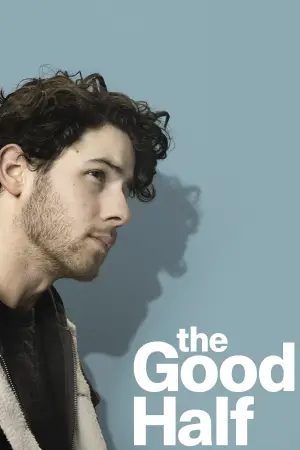 Poster to the movie "The Good Half" #865289