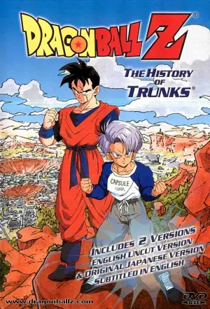 Poster to the movie "Dragon Ball Z: The History of Trunks" #812594
