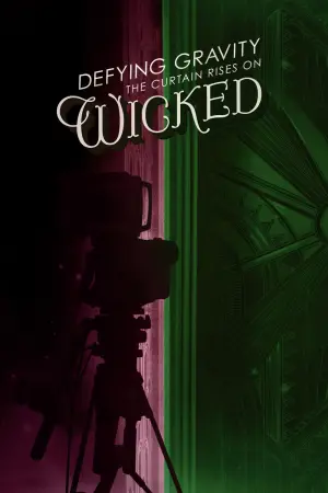 Poster to the movie "Defying Gravity: The Curtain Rises on Wicked" #943300