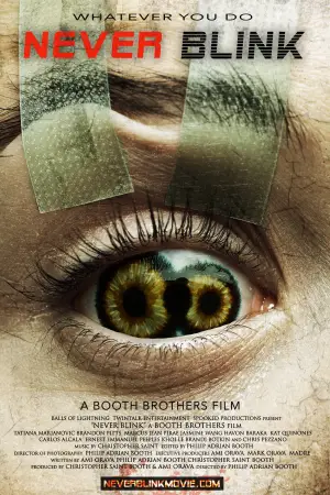 Poster to the movie "Never Blink" #864276