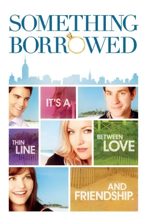 Poster to the movie "Something Borrowed" #294715