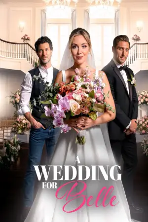 Poster to the movie "A Wedding for Belle" #712694