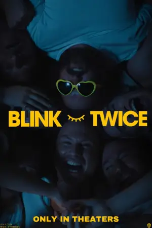 Poster to the movie "Blink Twice" #780351