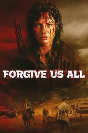 Poster to the movie "Forgive Us All" #662969