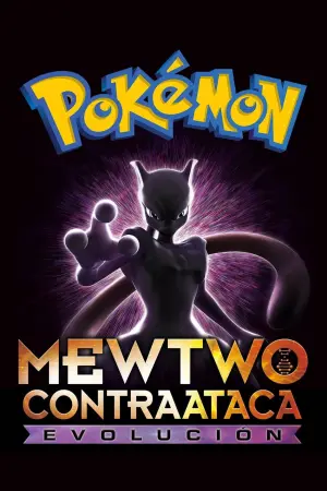 Poster to the movie "Pokémon the Movie: Mewtwo Strikes Back - Evolution" #272447
