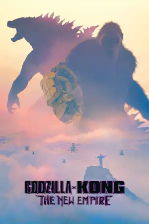 Poster to the movie "Godzilla x Kong: The New Empire" #565711