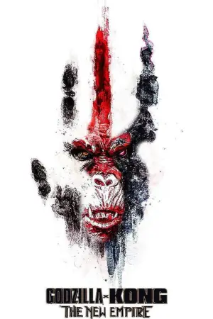 Poster to the movie "Godzilla x Kong: The New Empire" #565842