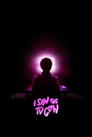 Poster to the movie "I Saw the TV Glow" #594481