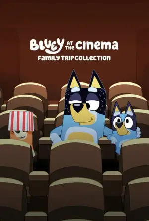 Poster to the movie "Bluey at the Cinema: Family Trip Collection" #737179