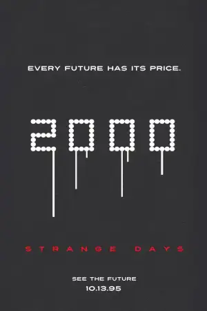Poster to the movie "Strange Days" #866982