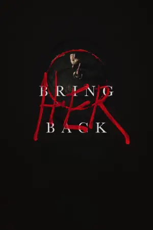 Poster to the movie "Bring Her Back" #548234