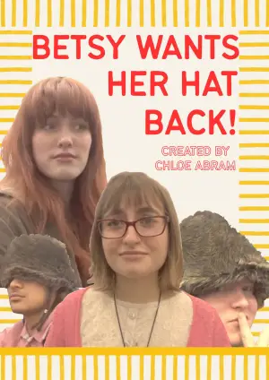 Movie poster "Betsy wants her hat back"