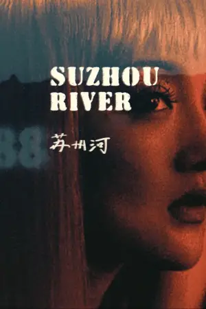 Poster to the movie "Suzhou River" #533912