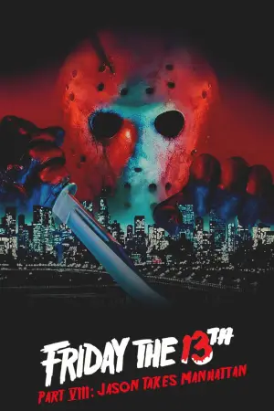 Poster to the movie "Friday the 13th Part VIII: Jason Takes Manhattan" #874772