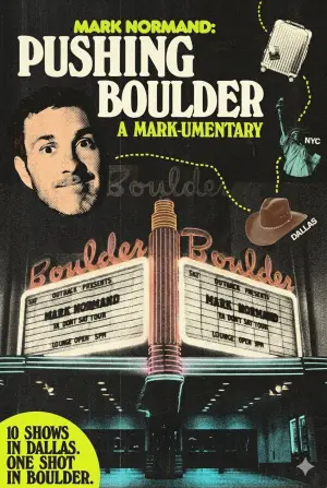 Poster to the movie "Pushing Boulder: A Mark-umentary" #805447