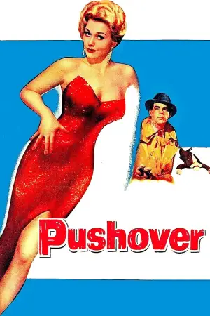 Poster to the movie "Pushover" #666961