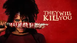 Backdrop to the movie "They Will Kill You" #909397