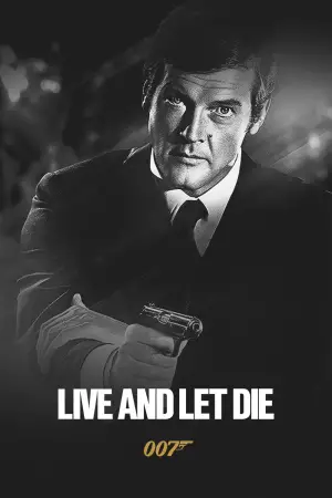 Poster to the movie "Live and Let Die" #645163