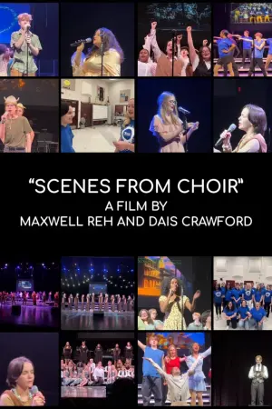 Movie poster "Scenes From Choir"