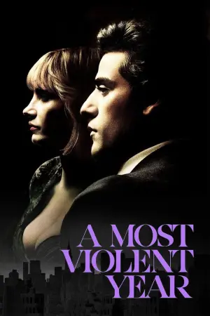 Poster to the movie "A Most Violent Year" #276787
