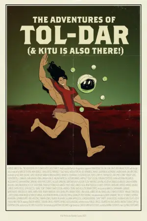 Poster to the movie "THE ADVENTURES OF TOL-DAR (& KITU IS ALSO THERE!)" #825239