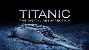 Backdrop to the movie "Titanic: The Digital Resurrection" #692800