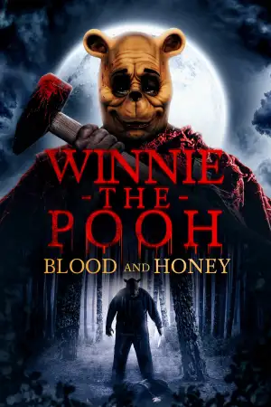 Poster to the movie "Winnie the Pooh: Blood and Honey" #936360
