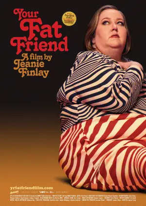 Poster to the movie "Your Fat Friend" #758154