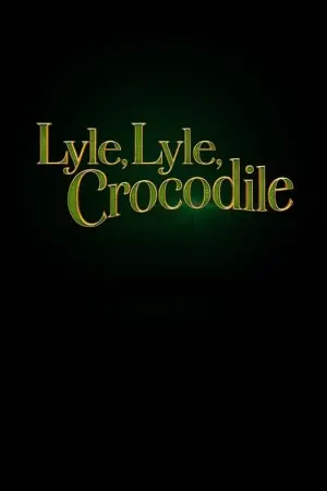 Poster to the movie "Lyle, Lyle, Crocodile" #235122