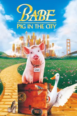 Poster to the movie "Babe: Pig in the City" #937406