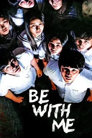 Poster to the movie "Be with Me" #946129