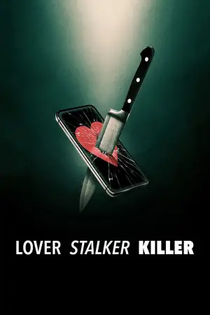 Poster to the movie "Lover, Stalker, Killer" #706296