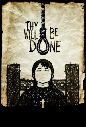 Poster to the movie "Thy Will Be Done" #669445