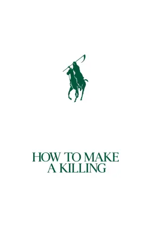 Poster to the movie "How to Make a Killing" #522484