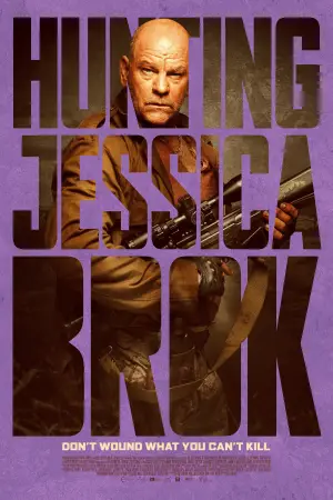 Poster to the movie "Hunting Jessica Brok" #533960