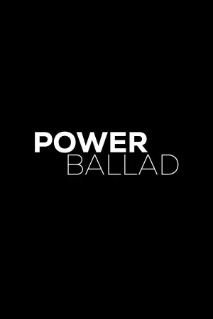 Poster to the movie "Power Ballad" #596135
