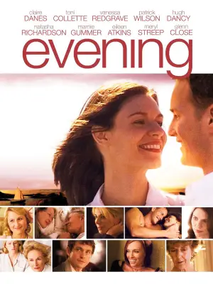 Poster to the movie "Evening" #681808