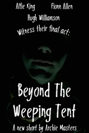 Poster to the movie "Beyond The Weeping Tent" #825150
