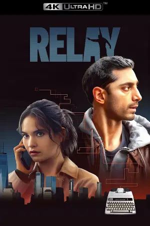Poster to the movie "Relay" #550183
