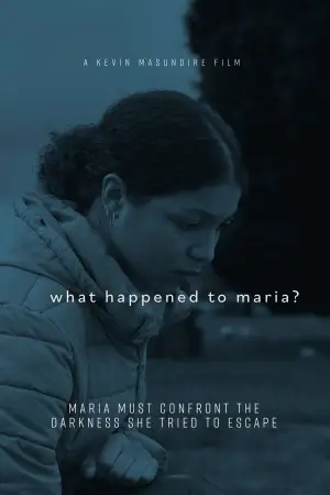 Poster to the movie "What Happened To Maria?" #543502