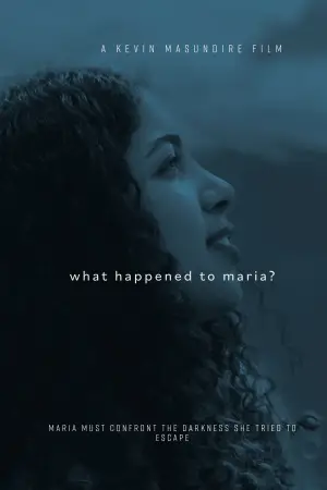 Poster to the movie "What Happened To Maria?" #543503