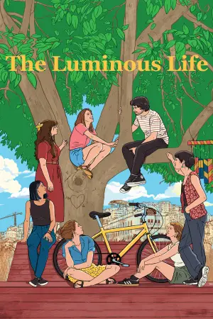 Poster to the movie "The Luminous Life" #879572