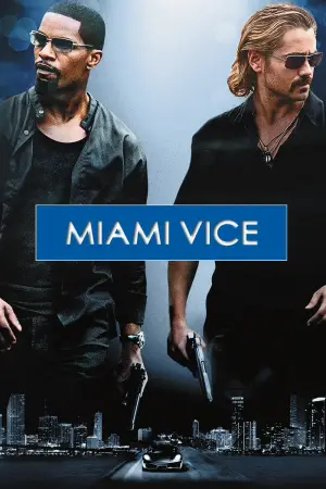 Poster to the movie "Miami Vice" #855660