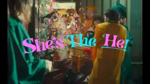 She's the He!