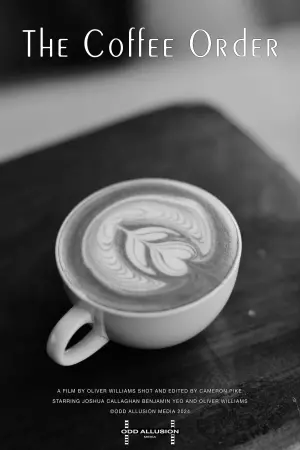 Poster to the movie "The Coffee Order" #409792