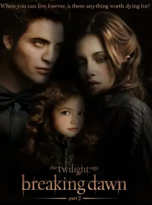 Poster to the movie "The Twilight Saga: Breaking Dawn - Part 2" #525730