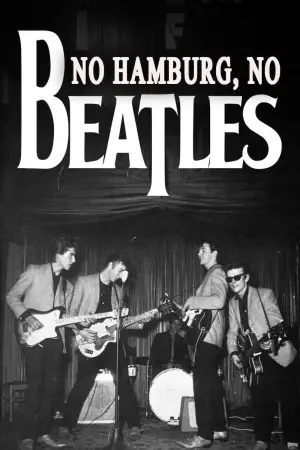 Movie poster "No Hamburg, No Beatles"