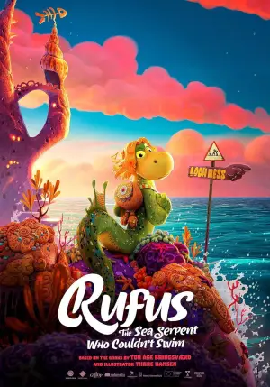 Poster to the movie "Rufus: The Sea Serpent Who Couldn