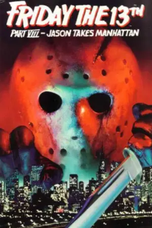 Poster to the movie "Friday the 13th Part VIII: Jason Takes Manhattan" #874768